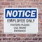 Signmission Employees Only Visitors Please Use Front Entrance OSHA Notice Sign, Plastic, 10in W x 7in L, 2PK OS-2PACK-NS-P-710-L-12011 - alternate 2